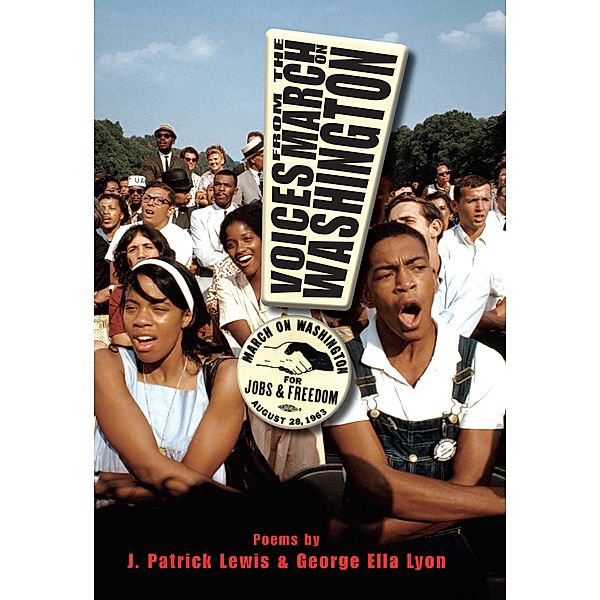 Voices from the March on Washington, J. Patrick Lewis, George Ella Lyon