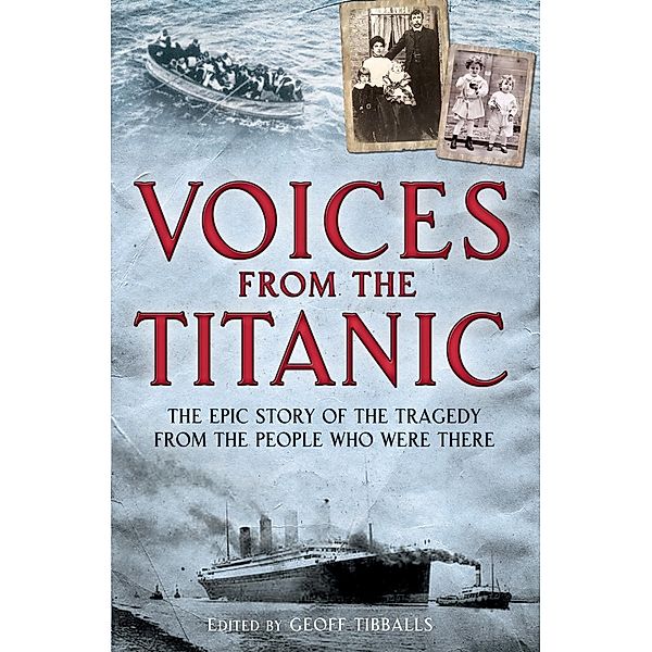 Voices from the Titanic, Geoff Tibballs
