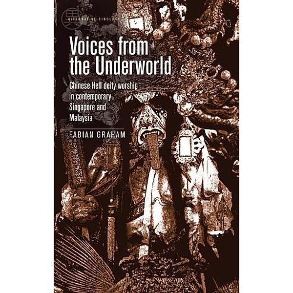 Voices from the Underworld / Alternative Sinology, Fabian Graham