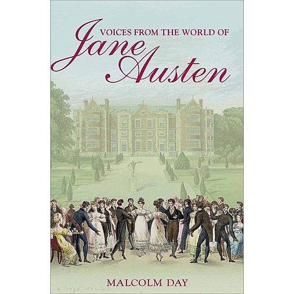 Voices from the World of Jane Austen, Malcolm Day