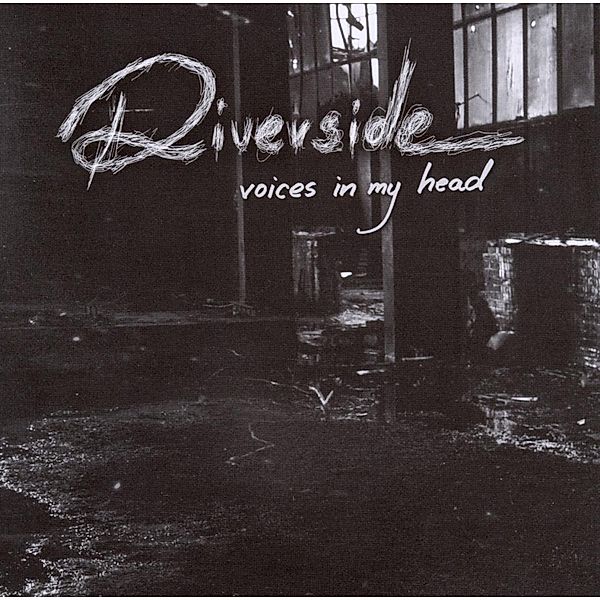 Voices In My Head, Riverside