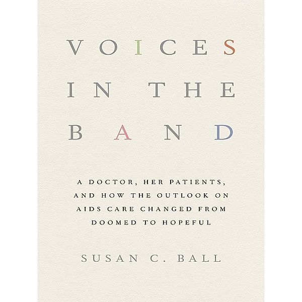 Voices in the Band / The Culture and Politics of Health Care Work, Susan C. Ball