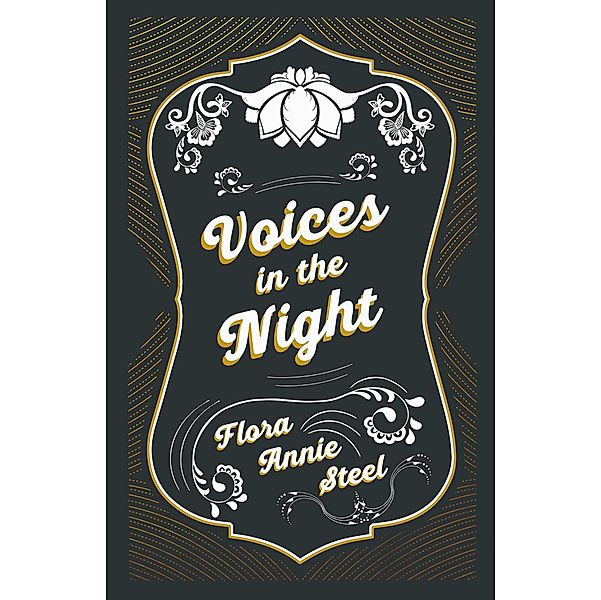 Voices in the Night, Flora Annie Steel