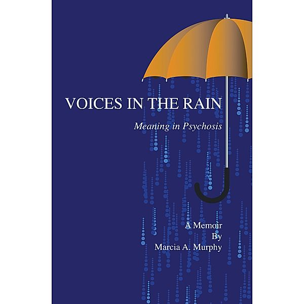 Voices in the Rain, Marcia A. Murphy
