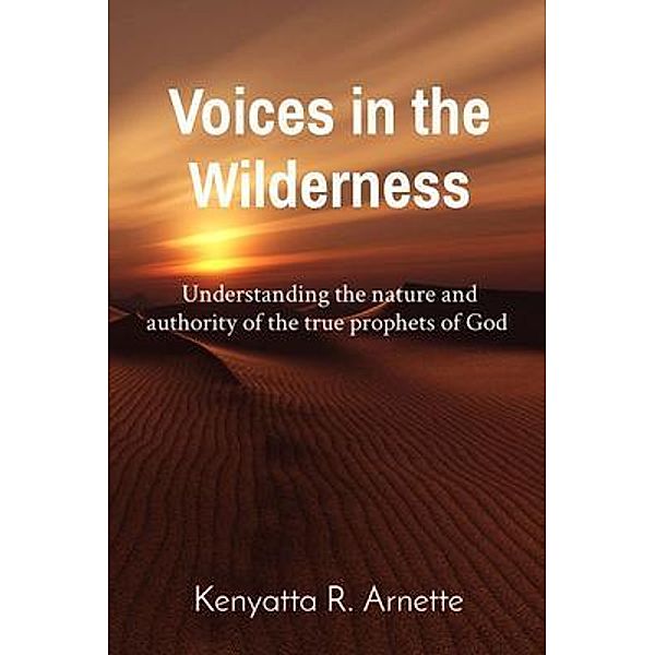 Voices in the Wilderness, Kenyatta Arnette