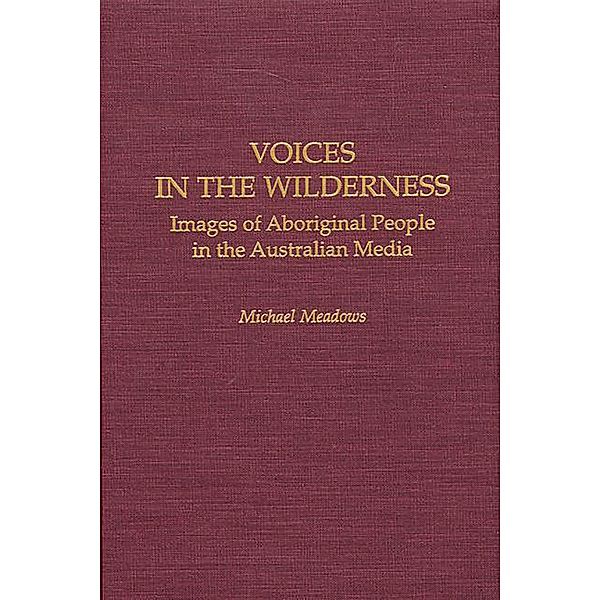 Voices in the Wilderness, Michael Meadows
