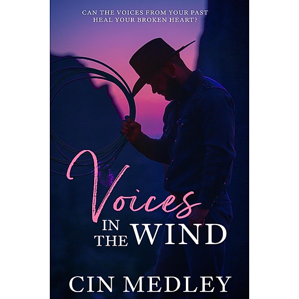 Voices in the Wind, Cin Medley