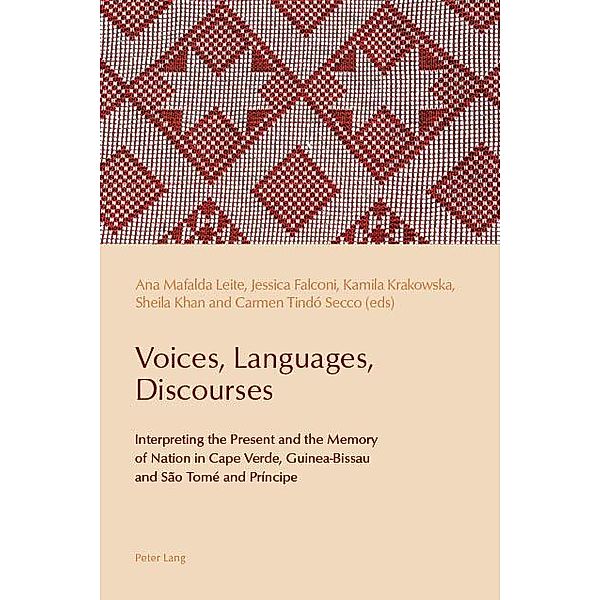 Voices, Languages, Discourses / Reconfiguring Identities in the Portuguese-Speaking World Bd.12
