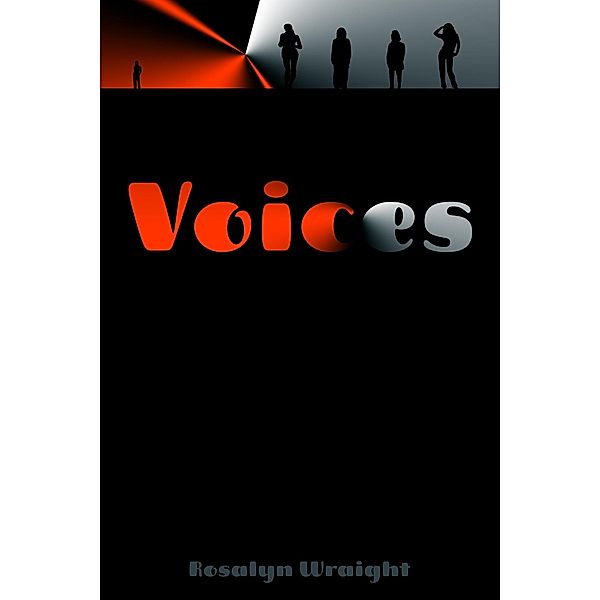 Voices (Lesbian Adventure Club, #21.5) / Lesbian Adventure Club, Rosalyn Wraight