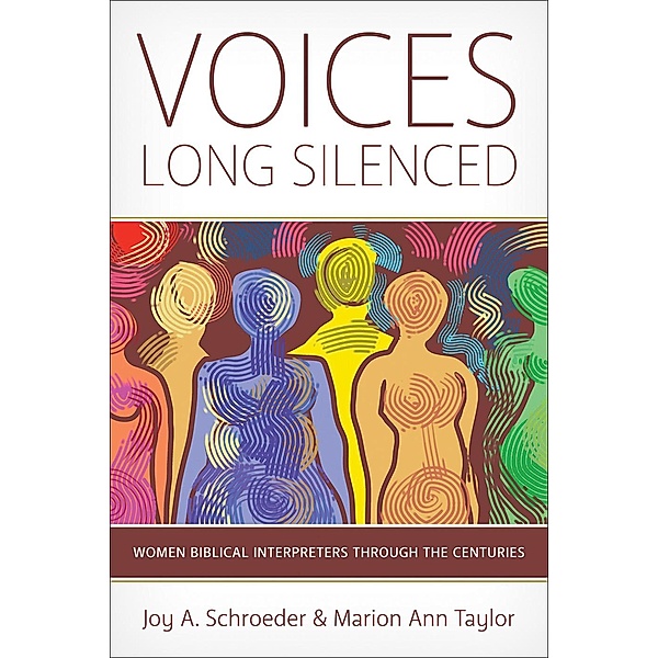Voices Long Silenced, Joy A. Schroeder, Marion Ann Taylor