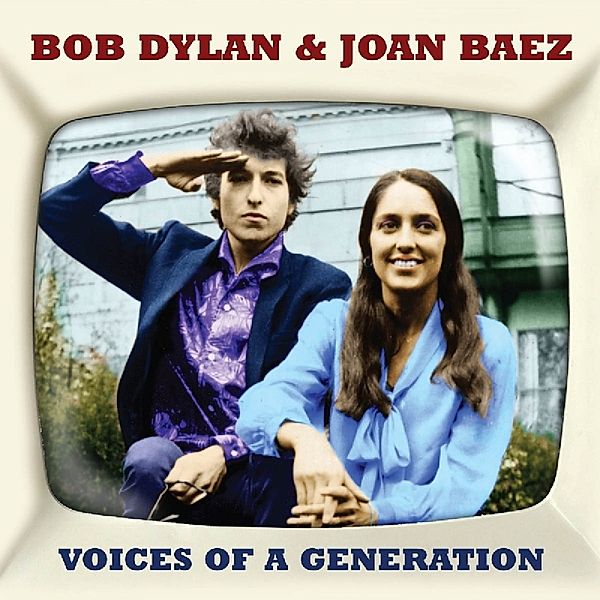Voices of a Generation, Bob Dylan & Joan Baez