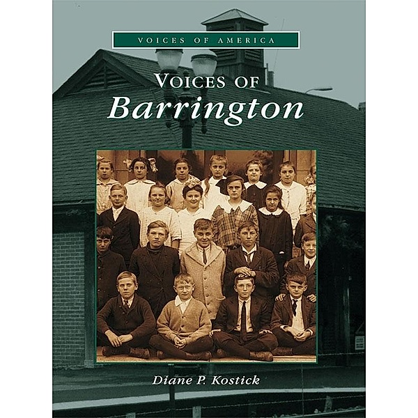Voices of Barrington, Diane P. Kostick