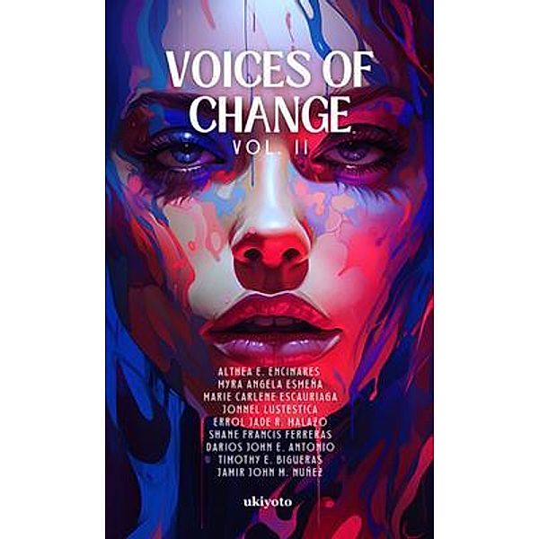 Voices of Change II, Althea E. Encinares, Myra Angela Esmeña, Marie Carlene Escauriaga