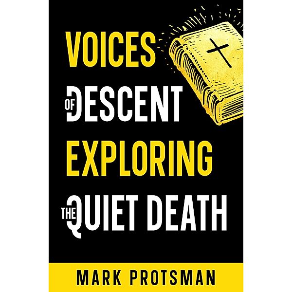 Voices of Descent / Christian Reading, Mark Protsman