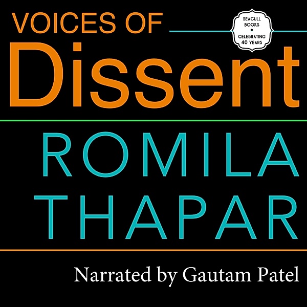Voices of Dissent, Romila Thapar