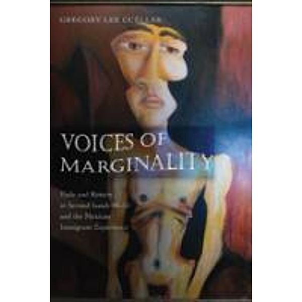 Voices of Marginality, Gregory Lee Cuéllar