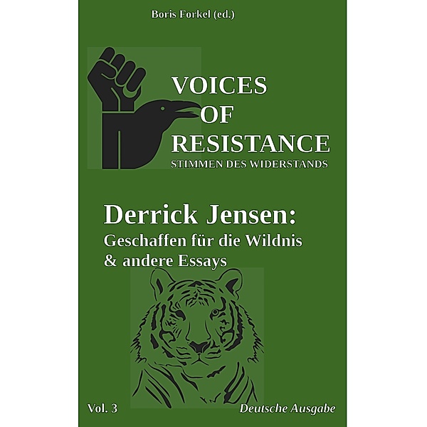Voices of Resistance, Derrick Jensen