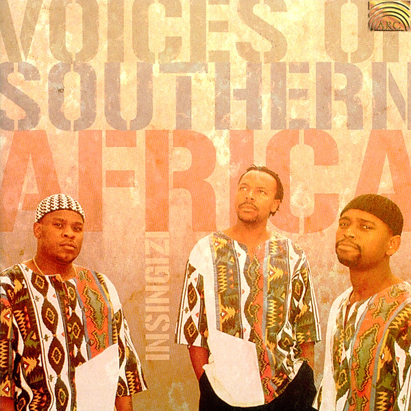 Voices Of Southern Africa, Insingizi