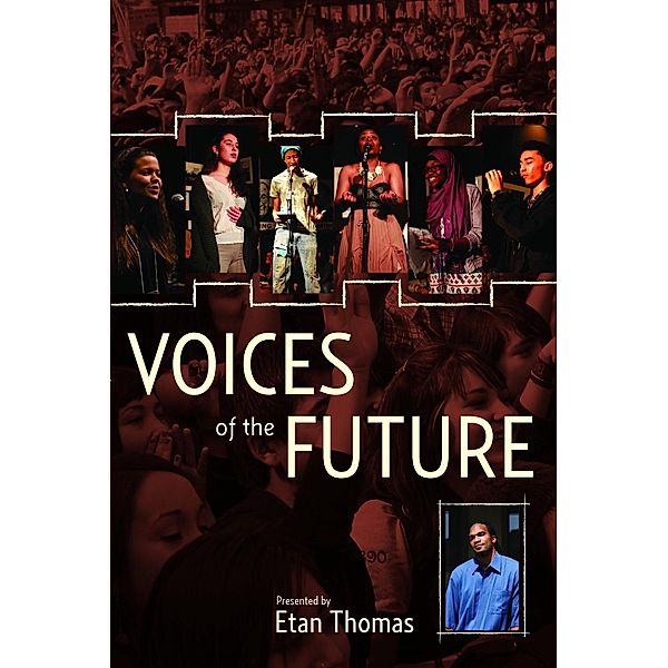 Voices of the Future, Etan Thomas