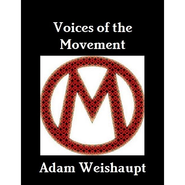 Voices of the Movement, Adam Weishaupt