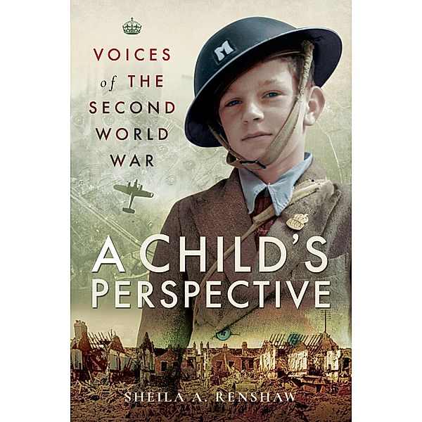 Voices of the Second World War, Sheila A. Renshaw