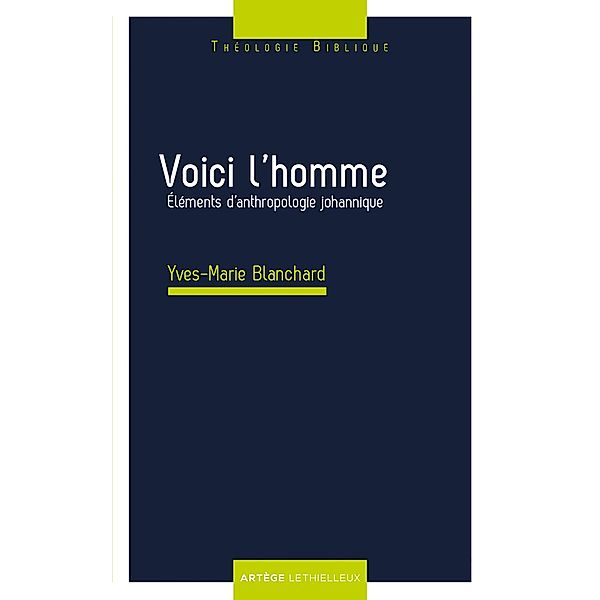 Voici l'homme, Yves-Marie Blanchard