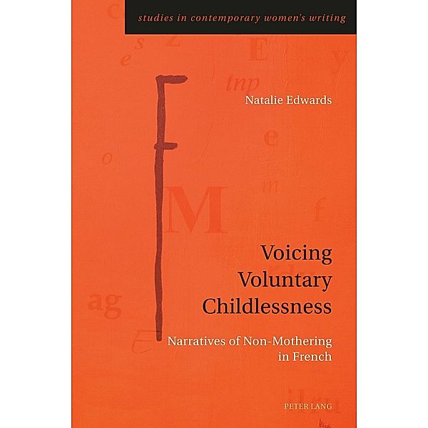 Voicing Voluntary Childlessness, Natalie Edwards