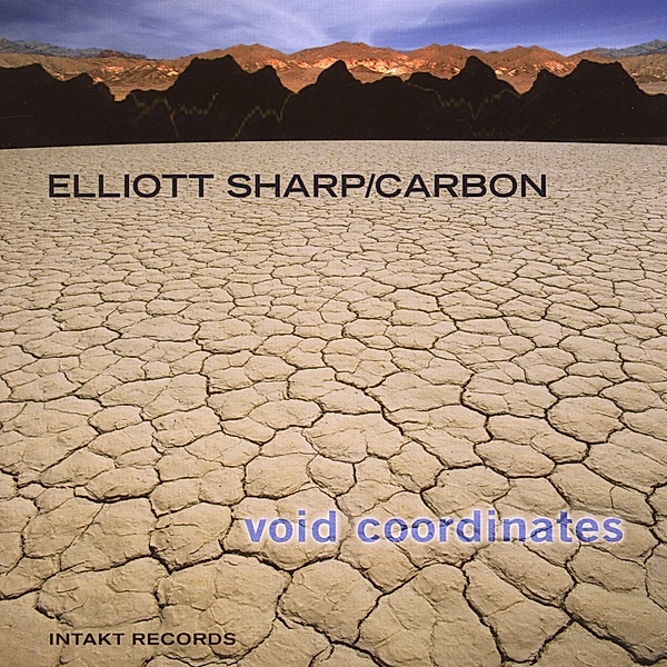 Void Coordinates, Elliott Sharp, Carbon