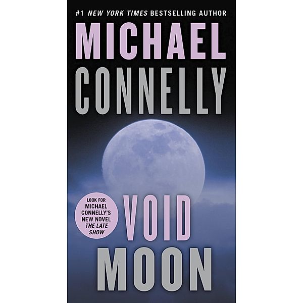 Void Moon, Michael Connelly