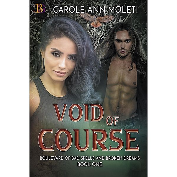 Void of Course (Boulevard of Bad Spells and Broken Dreams, #1) / Boulevard of Bad Spells and Broken Dreams, Carole Ann Moleti