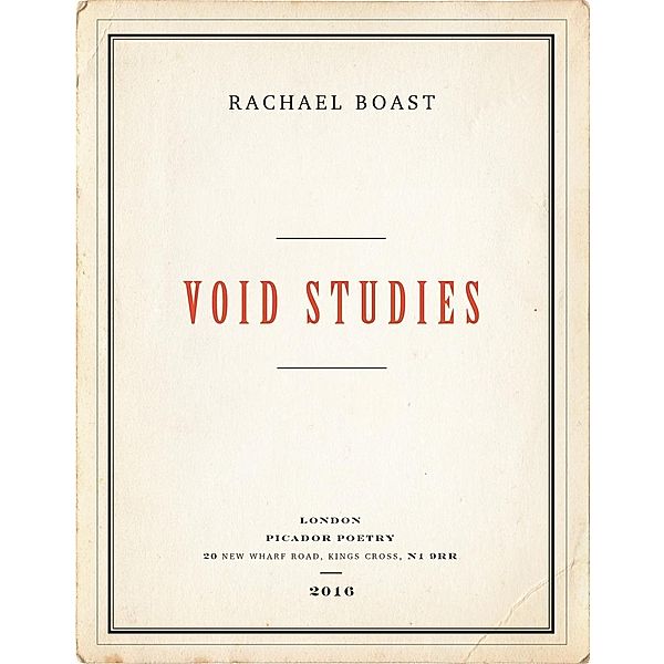 Void Studies, Rachael Boast