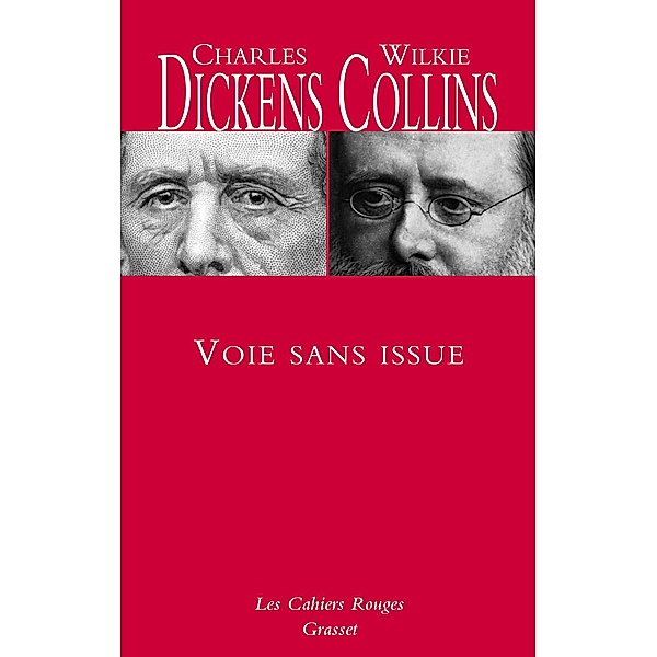 Voie sans issue / Les Cahiers Rouges, Charles Dickens, Wilkie Collins