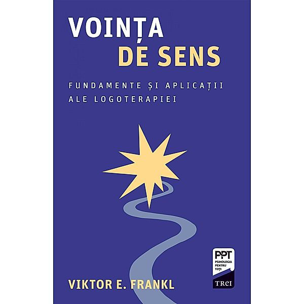 Vointa de sens / Psihologie, Viktor Frankl