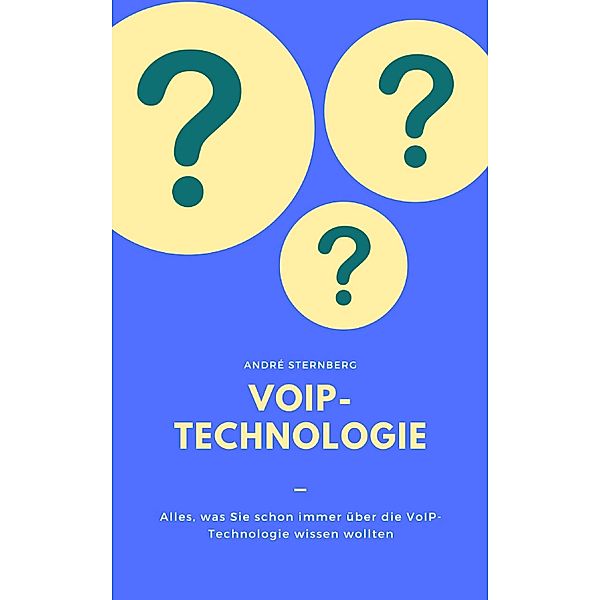 VoIP-Technologie, Andre Sternberg