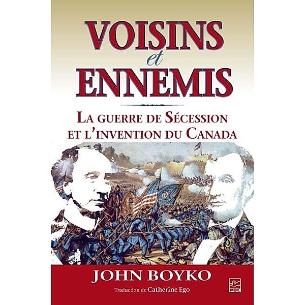 Voisins et ennemis, John Boyko John Boyko