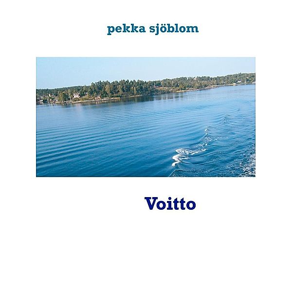 Voitto, Pekka Sjöblom