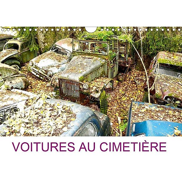 VOITURES AU CIMETIÈRE (Calendrier mural 2021 DIN A4 horizontal), Pierre-Antoine Favre