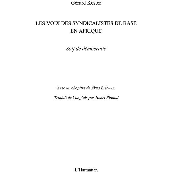 Voix des syndicalistes de baseen afriqu / Hors-collection, Gerard Kester