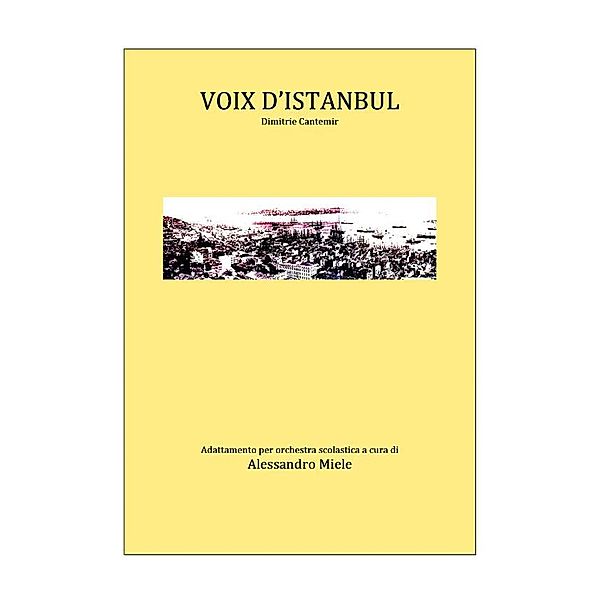 Voix d'Istanbul, Alessandro Miele