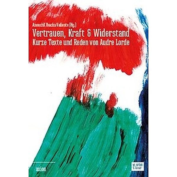 voixes_signs / Vertrauen, Kraft & Widerstand, Audre Lorde