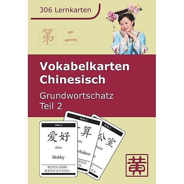 Vokabelkarten Chinesisch, 306 Teile. Tl.2.Tl.2, Hefei Huang, Dieter Ziethen