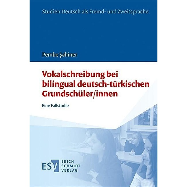 Vokalschreibung bei bilingual deutsch-türkischen Grundschüler/innen, Pembe Sahiner