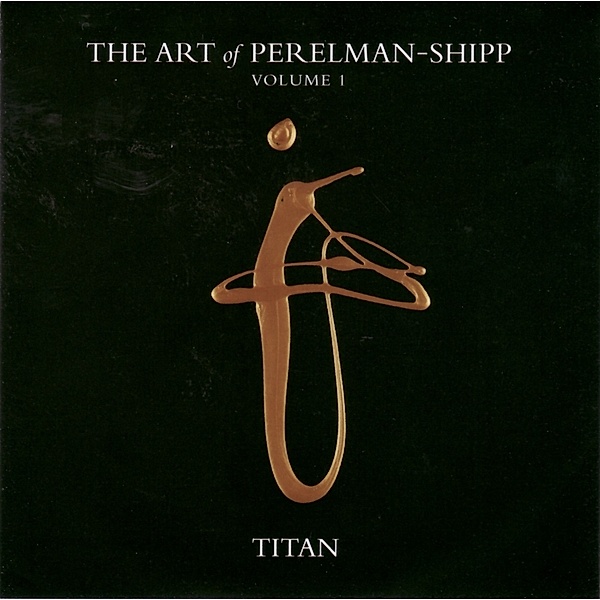Vol. 1 Titan, The Art of Perelman-Shipp
