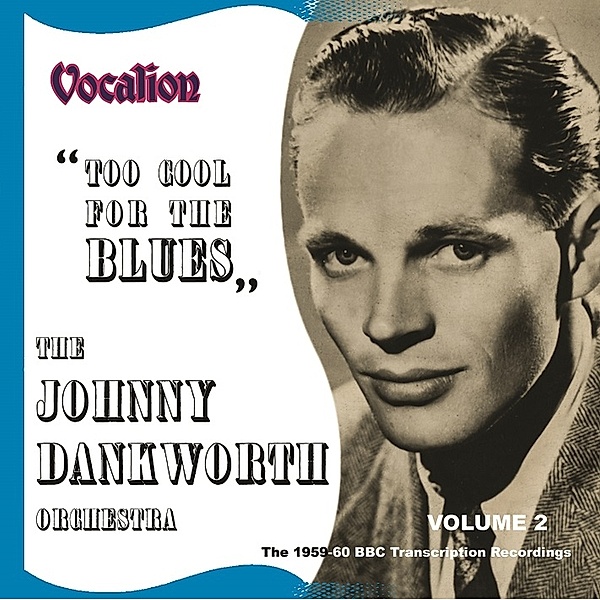 Vol.2-1959-60 Bbc Transcription Rec.:, The Johnny Dankworth Orchestra