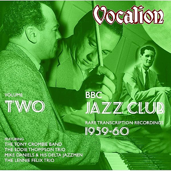Vol.2 Bbc Jazz Club (1959-60), T. Crombie, E. Thompson, M. Daniels, L. Felix