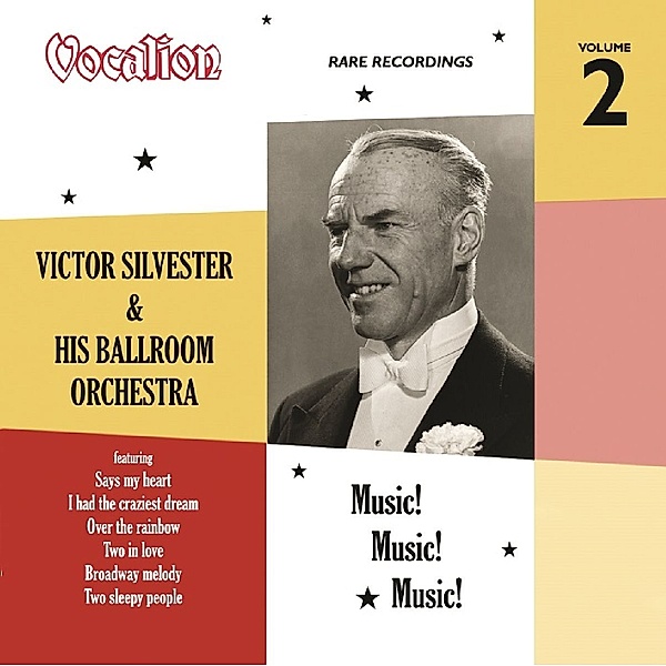 Vol.2-Music! Music! Music!, Victor Silvester & His Ballroom Orchestra