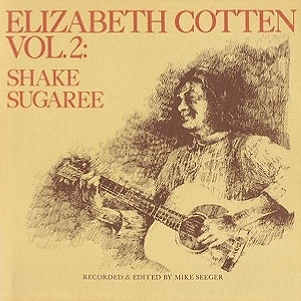 Vol.2: Shake Sugaree (Vinyl), Elizabeth Cotten