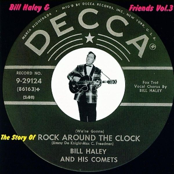 Vol.3 - Rock Around The Clock, Bill Haley & Friends