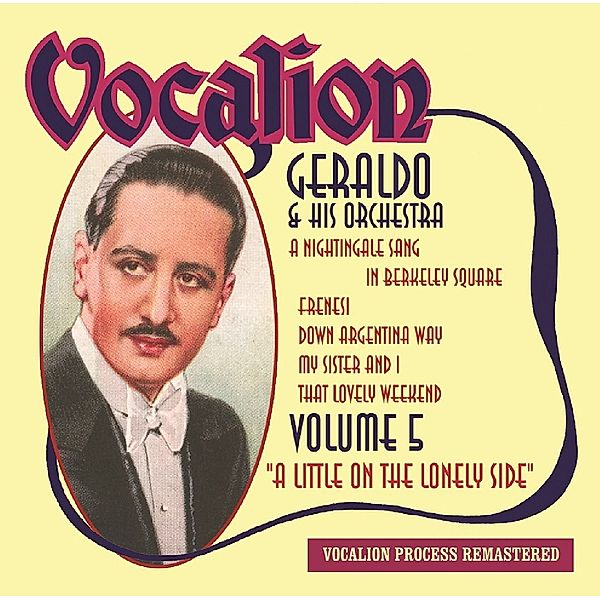 Vol.5-A Little On The Lonely Side, Geraldo & His Orchestra