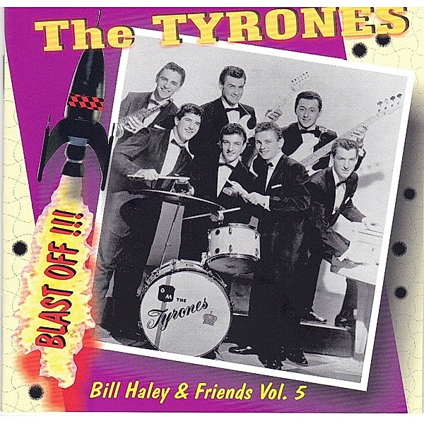 Vol.5 - The Tyrones - Blast Off, Bill Haley & Friends
